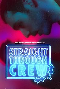 Primary photo for Straight Through Crew