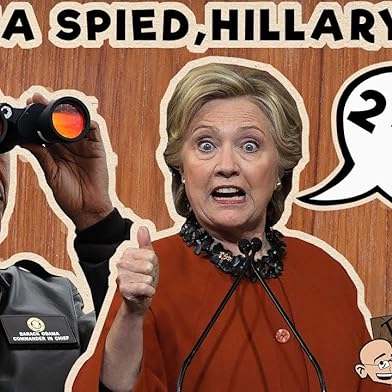Primary photo for Obama Spied, Hillary Lied Primary photo for Obama Spied, Hillary Lied