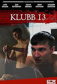 Primary photo for Klubb 13 Primary photo for Klubb 13
