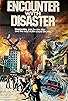Primary photo for Encounter with Disaster