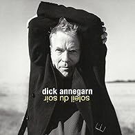 Primary photo for Dick Annegarn: Soleil du soir