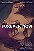Primary photo for Forever Now Primary photo for Forever Now