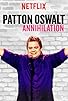 Primary photo for Patton Oswalt: Annihilation Primary photo for Patton Oswalt: Annihilation