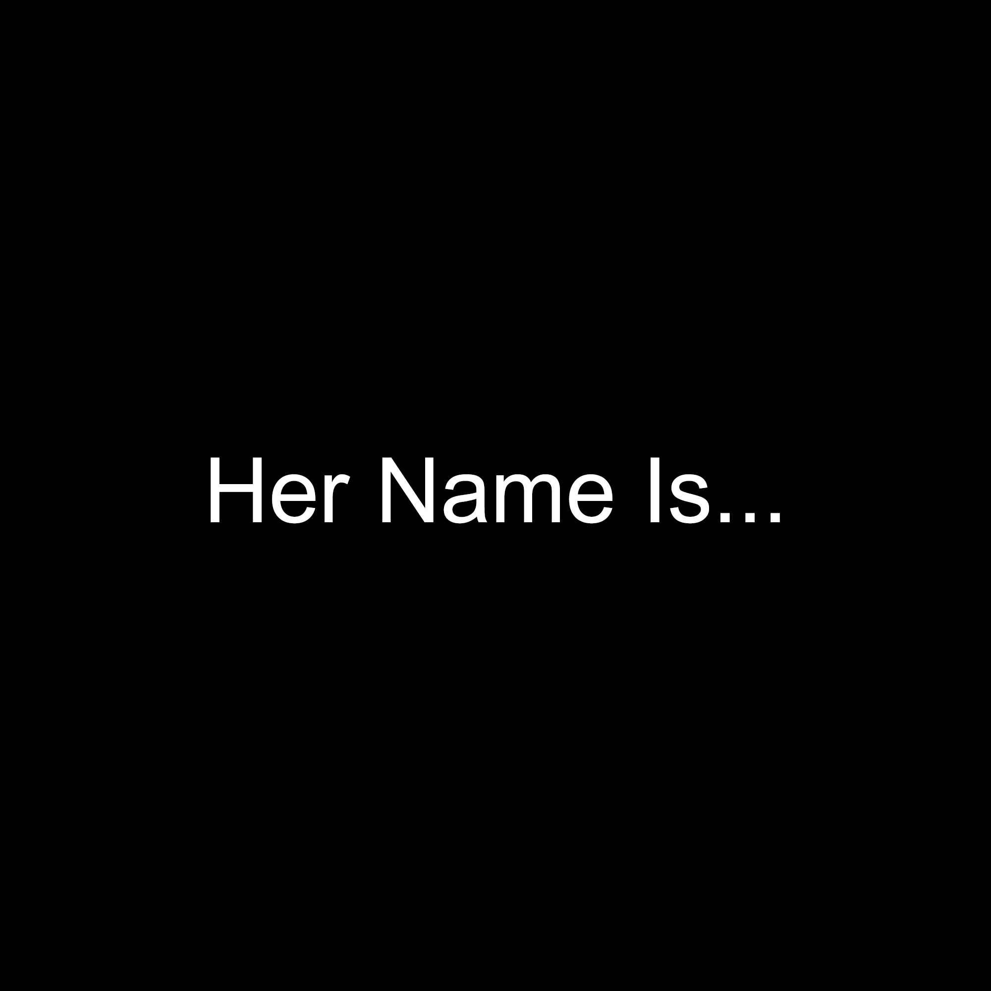 Her Name Is (2018)