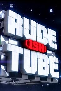 Primary photo for Rude(Ish) Tube