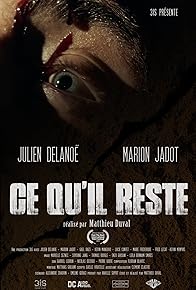 Primary photo for Ce qu'il reste