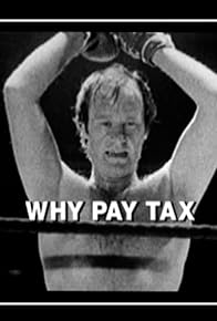 Primary photo for Why Pay Tax Primary photo for Why Pay Tax