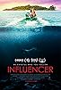 Primary photo for Influencer Primary photo for Influencer
