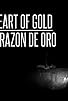 Primary photo for Heart of Gold Primary photo for Heart of Gold