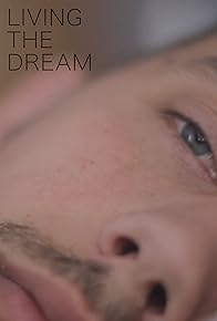 Primary photo for Living the Dream