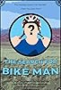 Primary photo for The Search For Bike Man Primary photo for The Search For Bike Man