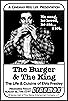 Primary photo for The Burger & the King: The Life & Cuisine of Elvis Presley Primary photo for The Burger & the King: The Life & Cuisine of Elvis Presley