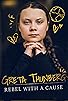 Primary photo for Greta Thunberg: Rebel with a Cause