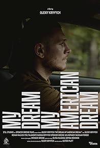 Primary photo for My Dream. My American Dream.