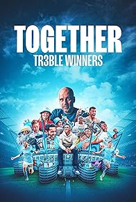 Primary photo for Together: Treble Winners Primary photo for Together: Treble Winners