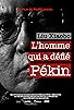 Primary photo for Liu Xiaobo - L'homme qui a défié Pékin Primary photo for Liu Xiaobo - L'homme qui a défié Pékin