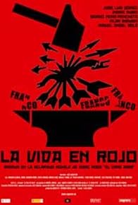 Primary photo for La vida en rojo Primary photo for La vida en rojo