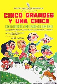 Primary photo for Cinco grandes y una chica Primary photo for Cinco grandes y una chica