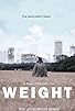 Primary photo for Weight