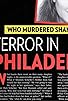 Primary photo for Terror in Philadelphia