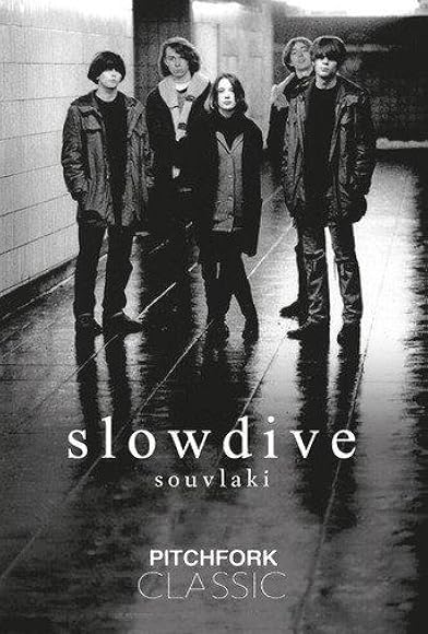 Primary photo for Slowdive: Souvlaki Primary photo for Slowdive: Souvlaki
