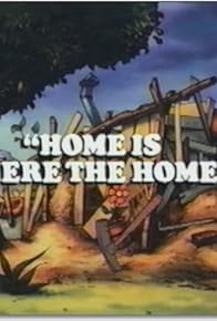 Primary photo for Home Is Where the Home Is Primary photo for Home Is Where the Home Is
