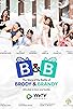 Primary photo for B&B: The Story of the Battle of Brody & Brandy Primary photo for B&B: The Story of the Battle of Brody & Brandy