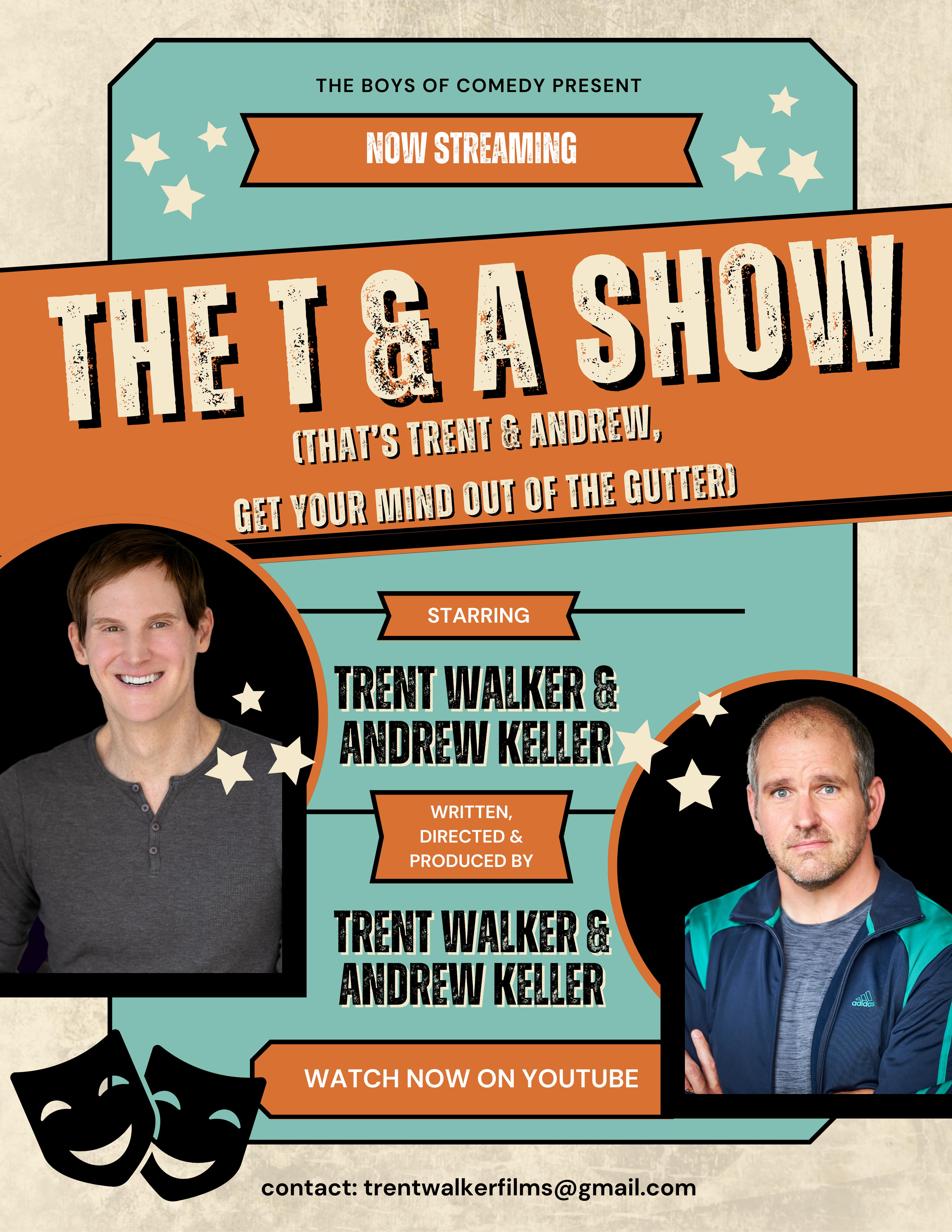 The T&A Show