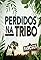 Perdidos na Tribo's primary photo