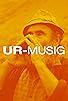 Primary photo for Ur-Musig
