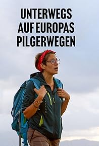 Primary photo for Unterwegs auf Europas Pilgerwegen