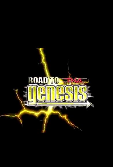 Primary photo for TNA: Road to Genesis Primary photo for TNA: Road to Genesis