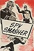 Primary photo for Spy Smasher Returns