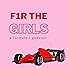 Primary photo for F1R THE GIRLS: A Formula 1 Podcast Primary photo for F1R THE GIRLS: A Formula 1 Podcast