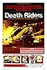 Primary photo for Death Riders Primary photo for Death Riders