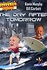 Primary photo for RiffTrax Presents: The Day After Tomorrow Primary photo for RiffTrax Presents: The Day After Tomorrow