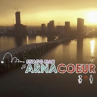 Primary photo for Swagg Man - Arnacoeur