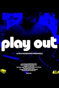 Primary photo for Play Out