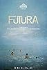 Primary photo for Futura Primary photo for Futura