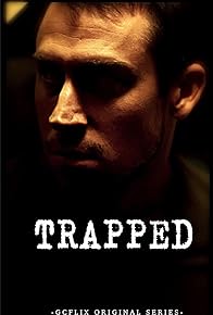 Primary photo for Trapped