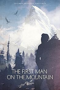 Primary photo for The First Man on the Mountain