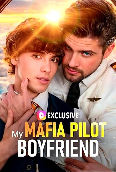 Primary photo for My Mafia Pilot Boyfriend Primary photo for My Mafia Pilot Boyfriend