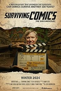 Primary photo for Surviving Comics: The Documentary Primary photo for Surviving Comics: The Documentary