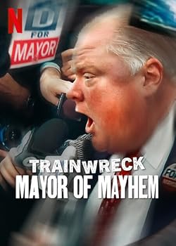 Poster of Trainwreck: Mayor of Mayhem