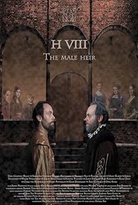 Primary photo for H VIII the Male Heir