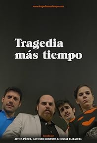 Primary photo for Tragedia Más Tiempo