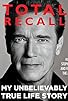 Primary photo for Total Recall: My Unbelievably True Life Story Primary photo for Total Recall: My Unbelievably True Life Story