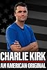Primary photo for Charlie Kirk: An American Original