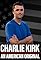 Charlie Kirk: An American Original's primary photo