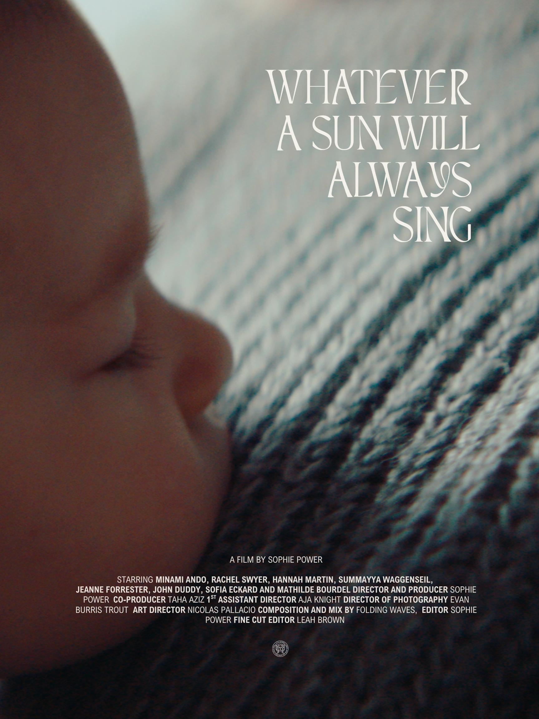 Whatever A Sun Will Always Sing